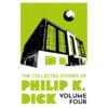 The Collected Stories of Philip K. Dick Volume 4 - Philip K Dick - 2023 - 9781399611299