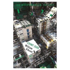 Count Zero – Sprawl Trilogy Book 2 - William Gibson - 2017 - 9781473217409