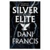 Silver Elite – Hardcover - Dani Francis - 2025 - 9781804950739