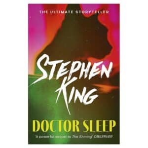 Doctor Sleep - Stephen King - 2019 - 9781444761184