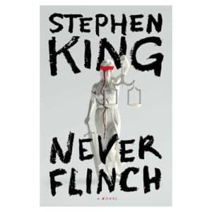 Never Flinch – Hardcover - Stephen King - 2025 - 9781668098462