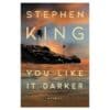 You Like It Darker – Hardcover - Stephen King - 2024 - 9781668060582