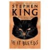 If It Bleeds - Stephen King - 2021 - 9781982137984