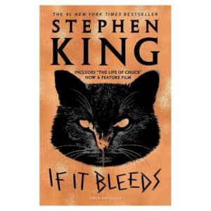 If It Bleeds - Stephen King - 2021 - 9781982137984