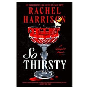 So Thirsty - Rachel Harrison - 2024 - 9781835410981