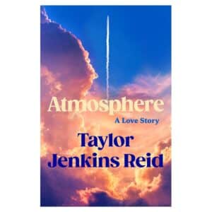 Atmosphere – Hardcover - Taylor Jenkins Reid - 2025 - 9780385695824