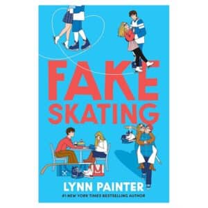 Fake Skating – Hardcover - Lynn Painter - 2025 - 9781665921268