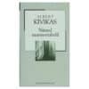 Nimed marmortahvlil - Albert Kivikas - 2006 - 8498193583
