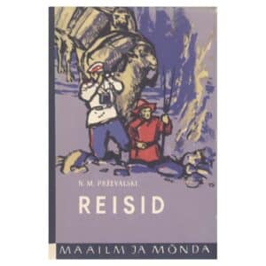 Reisid - Nikolai Prževalski - 1962 - -