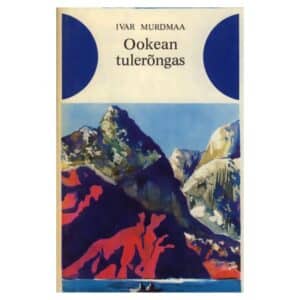 Ookean tulerõngas - Ivar Murdmaa - 1980 - -