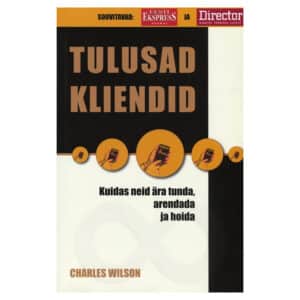 Tulusad kliendid - Charles Wilson - 2003 - 9789985944721