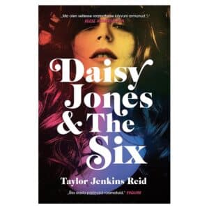 Daisy Jones & The Six - Taylor Jenkins Reid - 2023 - 9789916142509