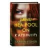 Minu hea pool on kadunud - Tarryn Fisher - 2024 - 9789916313961