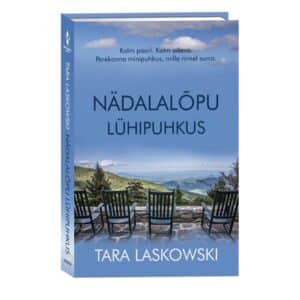 Nädalalõpu lühipuhkus - Tara Laskowski - 2024 - 9789916312940