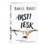 Arsti lesk. Sari Arsti naine, 2. raamat - Daniel Hurst - 2024 - 9789916315187