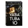 Vaba tuba 10 - Seraphina Nova Glass - 2024 - 9789916315521