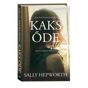 Kaks õde - Sally Hepworth - 2024 - 9789916315378