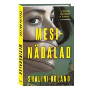 Mesinädalad - Shalini Boland - 2025 - 9789916316641