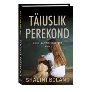 Täiuslik perekond - Shalini Boland - 2025 - 9789916318799