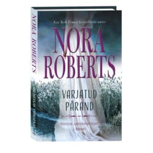 Varjatud pärand. Kadunud mõrsja - Nora Roberts - 2025 - 9789916318874