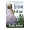 Emma leidmine - Steena Holmes - 2021 - 9789949828166