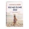 Kui me olime õed - Cynthia Ellingsen - 2022 - 9789949829699