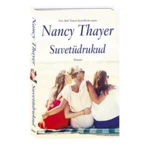 Suvetüdrukud - Nancy Thayer - 2023 - 9789949870646