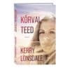 Kõrvalteed - Kerry Lonsdale - 2023 - 9789949871124