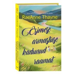 Esimese armastuse kadunud raamat - RaeAnne Thayne - 2025 - 9789916318980