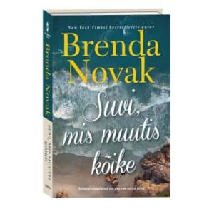 Suvi, mis muutis kõike - Brenda Novak - 2025 - 9789916318898