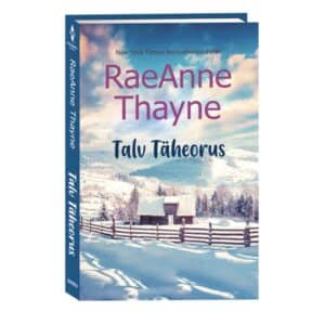 Talv Täheorus. Harte’id, 1. raamat - RaeAnne Thayne - 2025 - 9789916319611