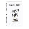 Arsti laps. Sari Arsti naine, 4. raamat - Daniel Hurst - 2025 - 9789916319116