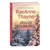 Jõulud Külmajõel - RaeAnne Thayne - 2025 - 9789916319154