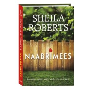 Naabrimees - Sheila Roberts - 2026 - 9789916319970