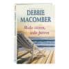 Mida varem, seda parem - Debbie Macomber - 2025 - 9789916319178