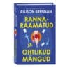 Rannaraamatud ja ohtlikud mängud - Allison Brennan - 2025 - 9789916319635