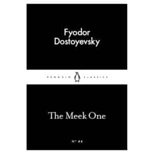 The Meek One - Fyodor Dostoyevsky - 2015 - 9780141397481