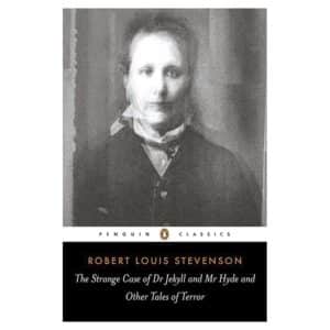 The Strange Case of Dr Jekyll and Mr Hyde and Other Tales of Terror - Robert Louis Stevenson - 2003 - 9780141439730