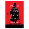 The Strange Case of Dr. Jekyll and Mr. Hyde: And Other Tales of Terror – Hardcover - Robert Louis Stevenson - 2023 - 9798867191054