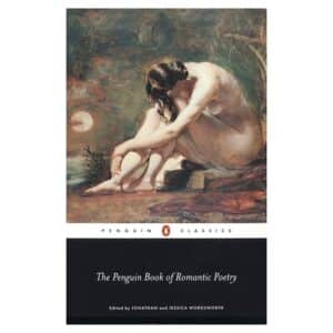 The Penguin Book of Romantic Poetry - Jonathan Wordsworth - 2005 - 9780140435689
