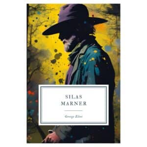 Silas Marner – Hardcover - george eliot - 2021 - 9798478427573