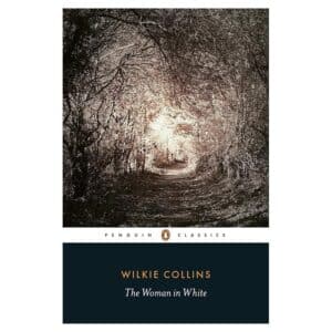 The Woman in White - Wilkie Collins - 2003 - 9780141439617