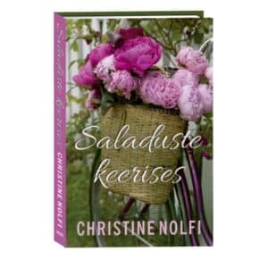 Saladuste keerises - Christine Nolfi - 2021 - 9789949827282