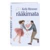 Rääkimata. Ühe New Yorgi idufirma lood, 2. raamat - Kelly Rimmer - 2022 - 9789949829309