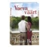 Vaeva väärt. St. Jamesi romaan, 2. raamat - Jamie Beck - 2021 - 9789949829460
