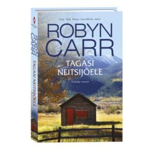 Tagasi Neitsijõele - Robyn Carr - 2023 - 9789949870509