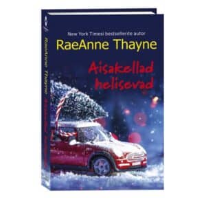 Aisakellad helisevad - RaeAnne Thayne - 2026 - 9789908620879