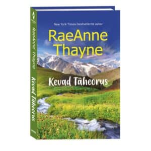 Kevad Täheorus - RaeAnne Thayne - 2026 - 9789908620565