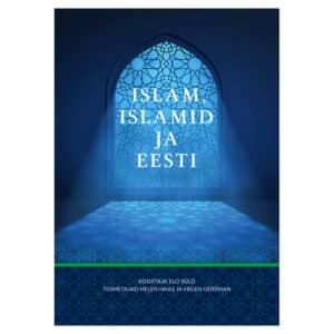 Islam, islamid ja Eesti - Elo Süld - 2025 - 9789916279656