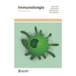 Immunoloogia - Kalle Kisand, Koit Reimand, Pärt Peterson, Raivo Uibo - 2015 - 9789949329427